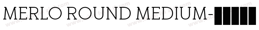 Merlo Round Medium字体转换